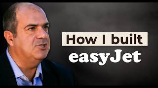 How I Built easyJet | Sir Stelios Haji-Ioannou on Brand, Risk & Breaking the Rules