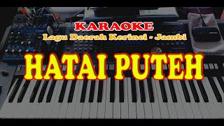 Download lagu lagu daerah kerinci - Jambi - Hatai Puteh mp3