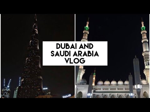 Dubai and Saudi Arabia VLOG | Ruwaydah and Parihan