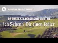 Da Tweekaz & Oesch's die Dritten - Ich schenk' Dir einen Jodler (Official Video Clip)