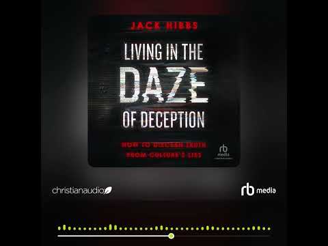 Audiobook Sample: Living in the Daze of Deception