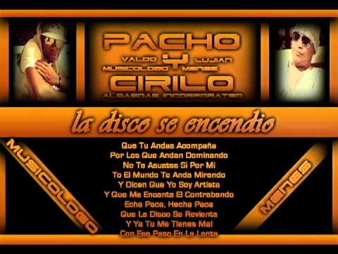Pacho Y Cirilo La Disco Se Encendio Letra.avi