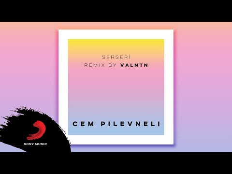 Cem Pilevneli - Serseri (VALNTN Remix) | Official Audio