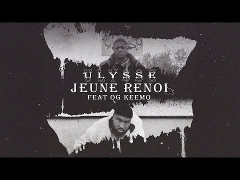Ulysse feat. OG Keemo - Jeune renoi (prod. by Shootdown Beatz) [Official Audio]