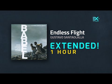 Gustavo Santaolalla - Endless Flight | EXTENDED