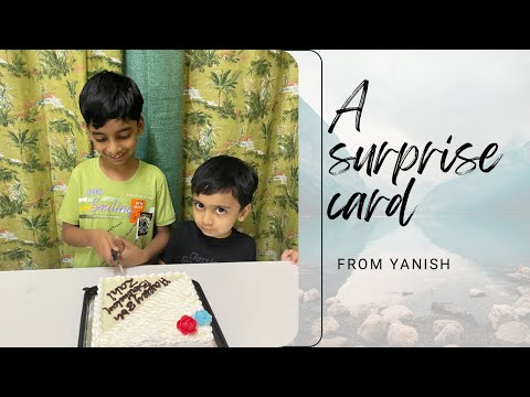 A surprise b’day card from Yanu