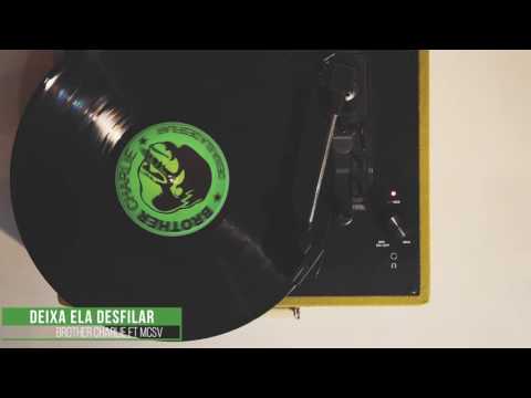 Deixa Ela Desfilar (Audio Clipe) Brother Charlie Ft MCSV - Tiago Du Guetto & Korinho