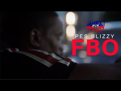 PES BLIZZY - FBO | Dir. By @HaitianPicasso