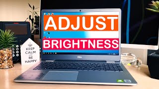 How To Adjust Screen Brightness In Dell Inspiron 15 5000