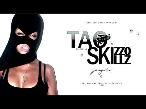 TAO feat SKIZZO SKILLZ / gangsta (2005 unreleased)