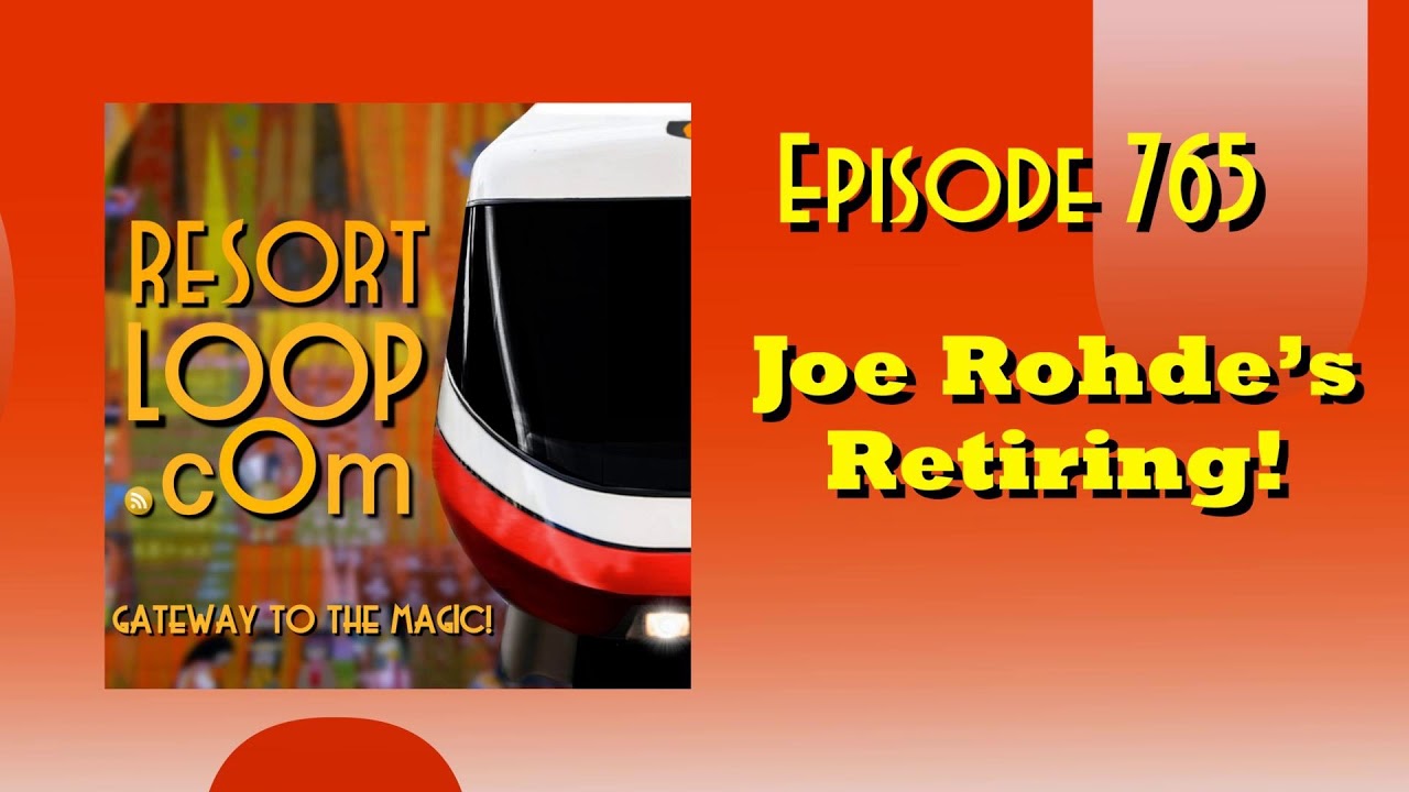 Joe Rohde's Retiring! [Ep. 765]