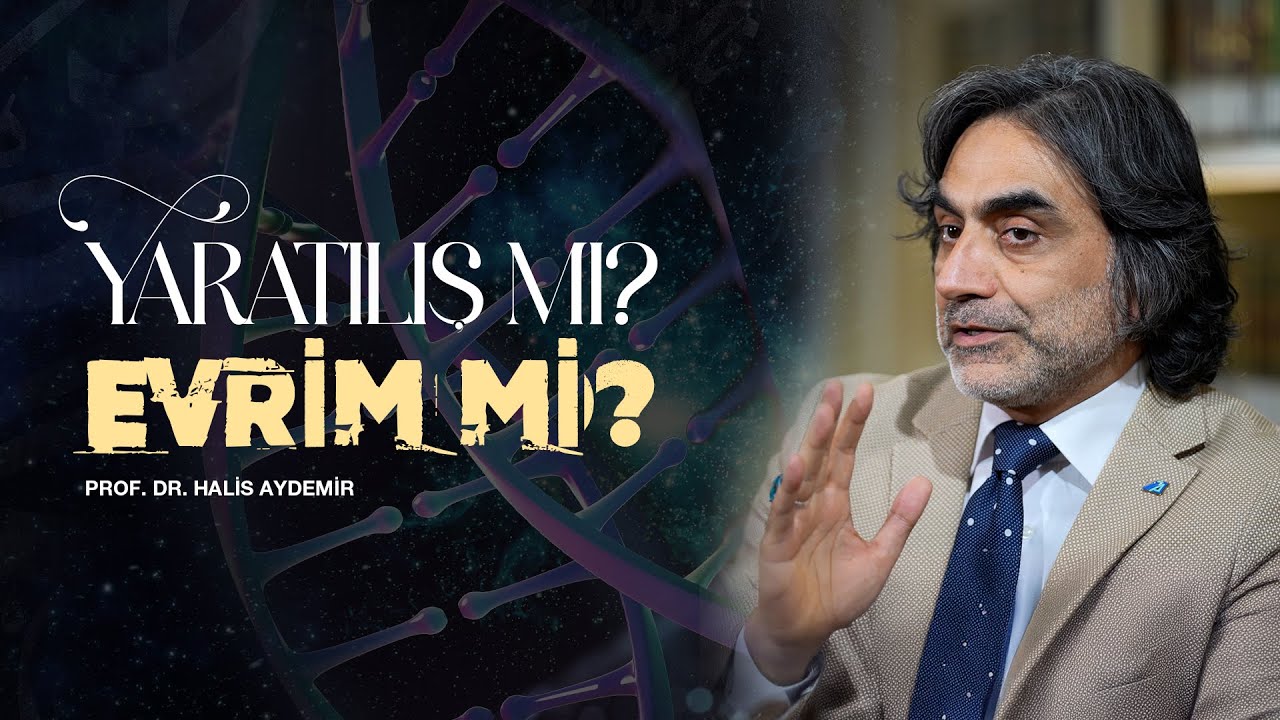 Yaratılış mı Evrim mi?