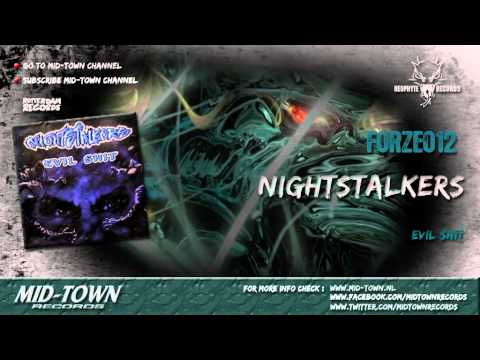 NIGHTSTALKERS - EVIL SHIT