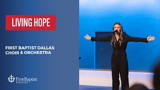 “Living Hope” First Dallas Choir &amp; Orchestra with Rebecca St. James | September 17, 2023