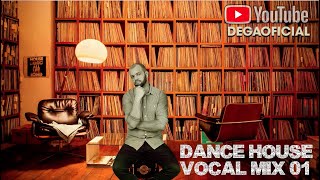 SetMix: Dance House Vocal - Vol. 01 (On the Vinyl)
