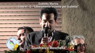 preview picture of video 'Gianfranco Moschella. Lista n°2 - Contrada Foraggine. Scaletta Marina 02/06/13'