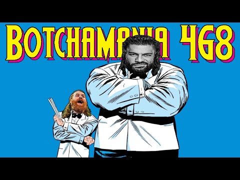 Botchamania 468