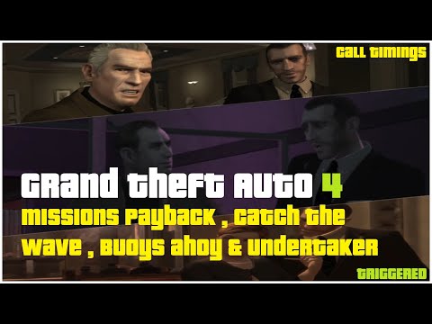 Gta 4 Missions Payback , Catch the wave , Buoys ahoy & Undertaker |-|
