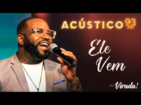 Jairo Bonfim - Ele Vem - Acústico 93 da Virada - AO VIVO - 2021