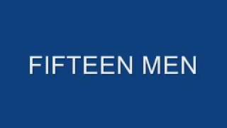 FIFTEEN MEN.wmv