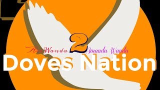 2 Doves Nation INTRO