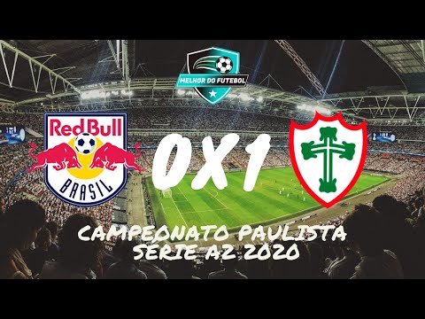 RED BULL BRASIL 0X1 PORTUGUESA GOLS CAMPEONATO PAULISTA SÉRIE A2 2020