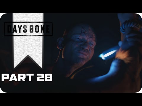 Days Gone - Part 28 GAMEPLAY WALKTHROUGH [NO COMMENTARY]