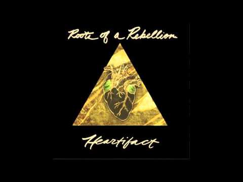 Heartifact [Full Album] - Roots of a Rebellion
