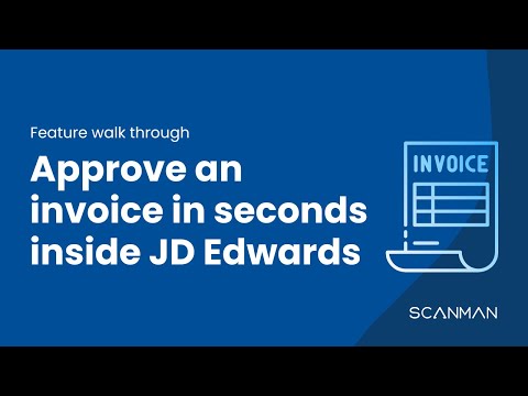 How to process invoices inside JD Edwards with SCANMAN [JDE Native AP Automation]