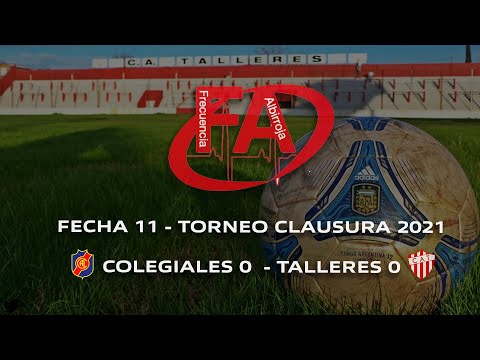 FATV 21 Fecha 11 - Torneo Clausura - Colegiales 0 - Talleres 0