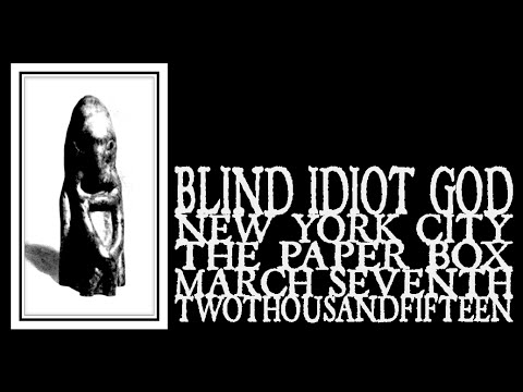 Blind Idiot God - Paper Box 2015