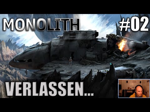 Monolith - Verlassen #02 - Lets Play Deutsch / German