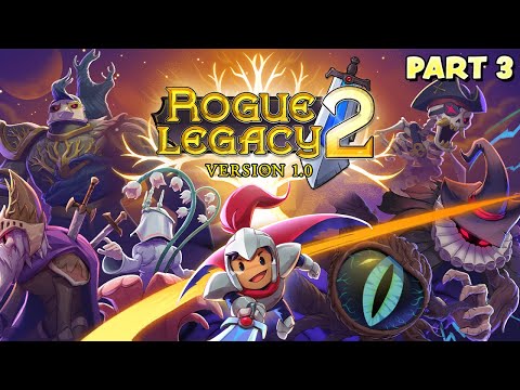 WAGA PLAYS ROGUE LEGACY 2 - PART 3