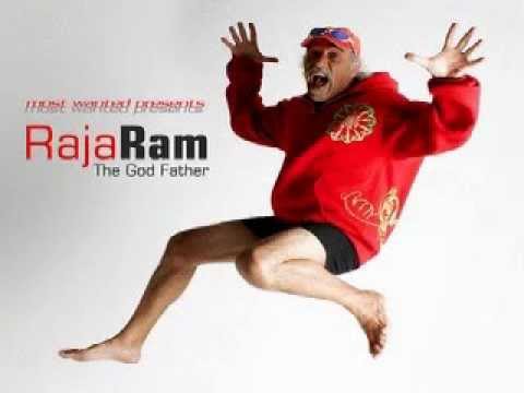 Raja Ram -  The Godfather
