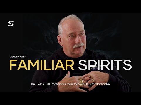 Ian Clayton | Familiar Spirits | Take back what he Stole From You.