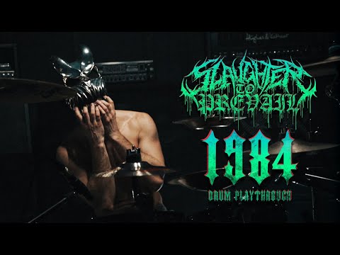 Slaughter to Prevail - 1984 (Drum Playthrough by Evgeniy Novikov)
