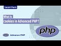 What Is Cookies In Advanced PHP LearnVern