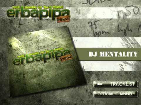 ERBAPIPA - DJ MENTALITY.wmv