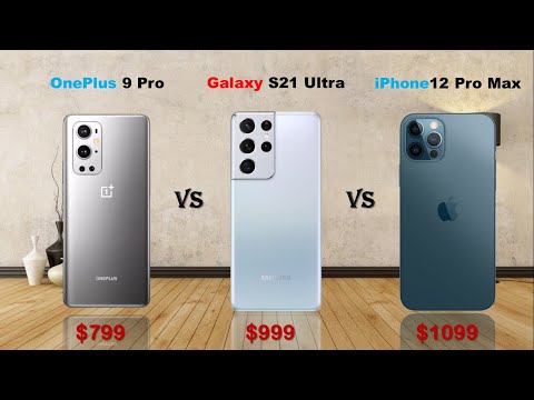 OnePlus 9 Pro vs Samsung Galaxy S21 Ultra vs APPLE iPhone 12 Pro Max