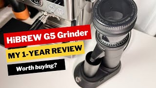 Should You Get the HiBREW G5 Coffee Grinder? Here is My 1-year Review