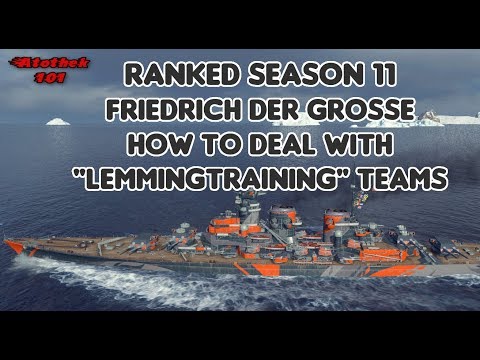 Ranked Season 11 - Friedrich der Grosse - How to deal with "lemmingtraining" teams