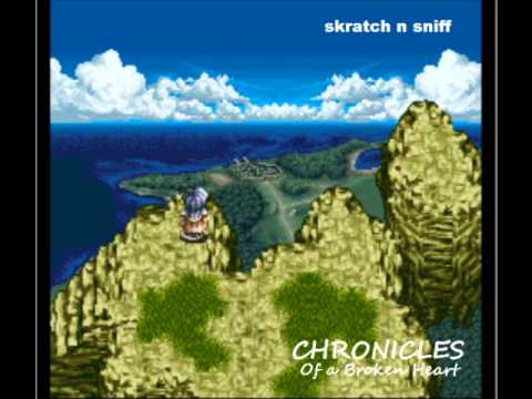 Skratch N Sniff - Chronicles Of A Broken Heart (2005)