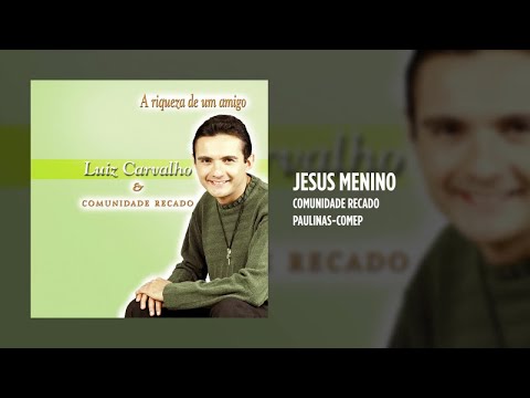 Jesus Menino - Comunidade Recade