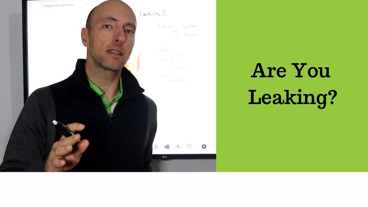 Are You Leaking?