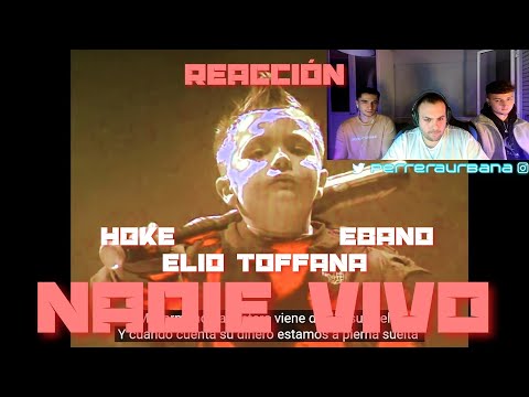 (REACCIÓN) Elio Toffana feat. Hoke & Ébano - NADIE VIVO