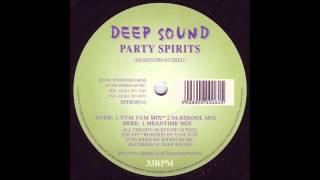 Deep Sound - Party Spirits (Yum Yum Mix)