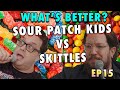 Sour Patch Kids Vs Skittles Taste Buds EP 15