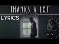 Dino James Thanks A Lot Lyric Video 2017