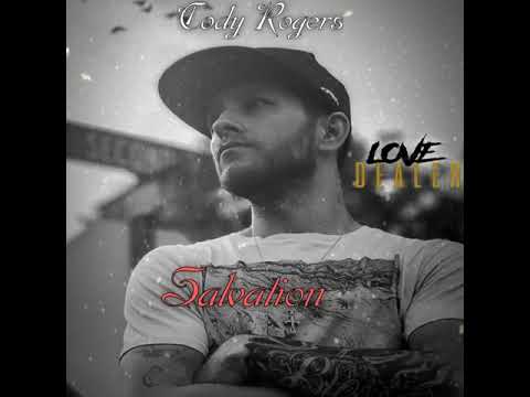Cody Rogers - Salvation (Love Dealer Album Track11) (prod by Benji)
