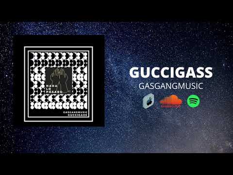 GUCCIGASS - Nada Lo Pasabo (Audio)